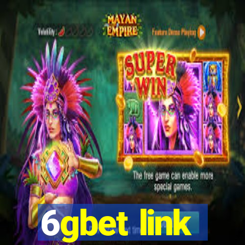 6gbet link